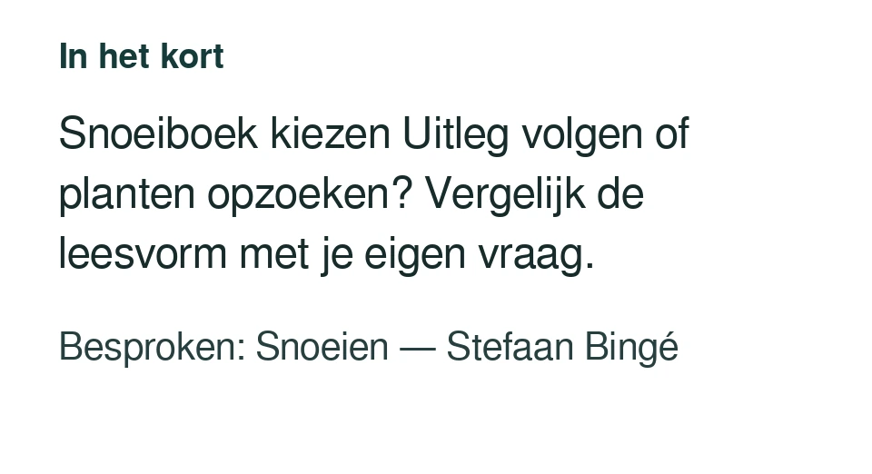 Snoeiboek kiezen Uitleg volgen of planten opzoeken? Vergelijk de leesvorm met je eigen vraag. Besproken: Snoeien — Stefaan Bingé.